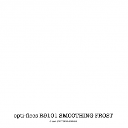 opti-flecs R9101 SMOOTHING FROST Feuille 0.30 x 0.30m