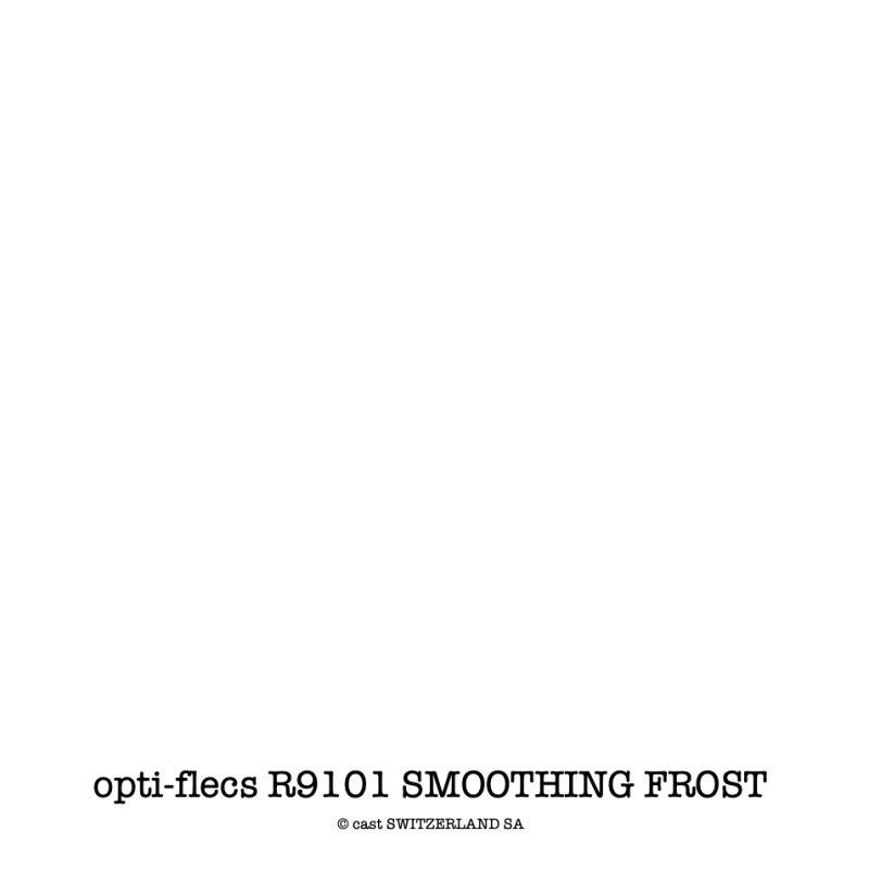 opti-flecs R9101 SMOOTHING FROST Bogen 0.30 x 0.30m