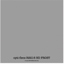 opti-flecs R9216 ND FROST Bogen 0.30 x 0.30m