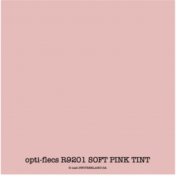 opti-flecs R9201 SOFT PINK TINT Bogen 0.30 x 0.30m