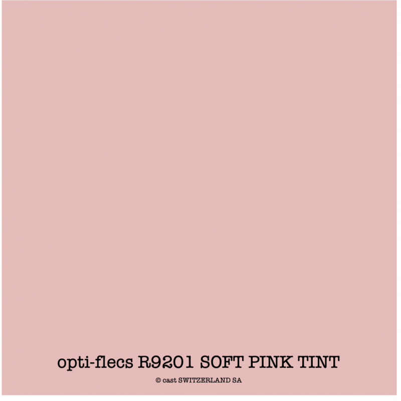 opti-flecs R9201 SOFT PINK TINT Bogen 0.30 x 0.30m