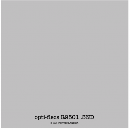 opti-flecs R9501 .3ND Feuille 0.60 x 0.60m