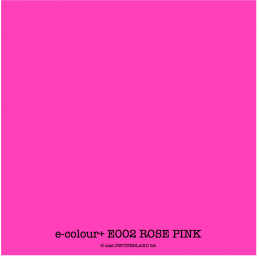e-colour+ E002 ROSE PINK Bogen 1.22 x 0.50m