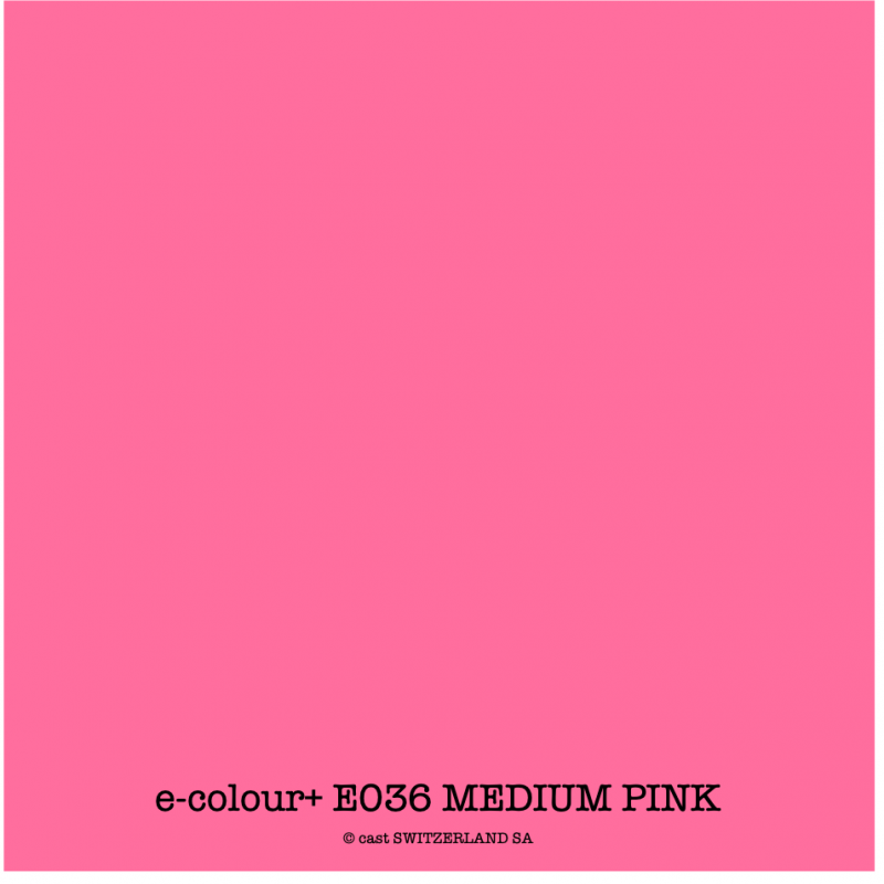 e-colour+ E036 MEDIUM PINK Rolle 1.22 x 7.62m