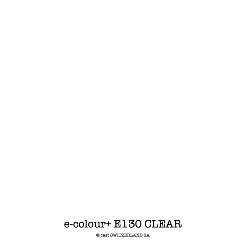 e-colour+ E130 CLEAR Rouleau 1.22 x 7.62m