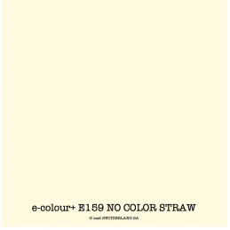 e-colour+ E159 NO COLOR STRAW Rolle 1.22 x 7.62m