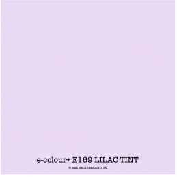 e-colour+ E169 LILAC TINT Feuille 1.22 x 0.50m
