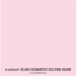 e-colour+ E186 COSMETIC SILVER ROSE Bogen 1.22 x 0.50m