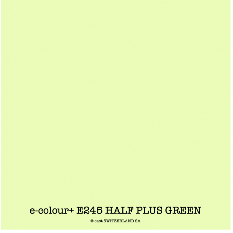 e-colour+ E245 HALF PLUS GREEN Rouleau 1.22 x 7.62m