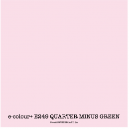 e-colour+ E249 QUARTER MINUS GREEN Rolle 1.22 x 7.62m
