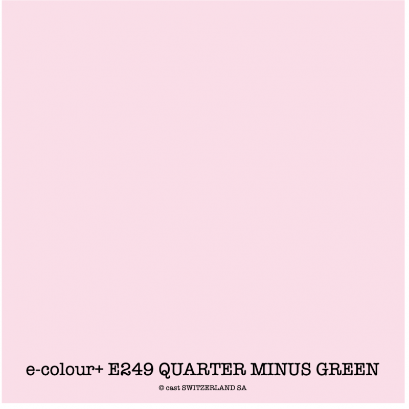 e-colour+ E249 QUARTER MINUS GREEN Bogen 1.22 x 0.50m