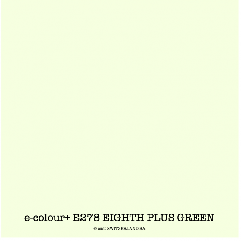 e-colour+ E278 EIGHTH PLUS GREEN Bogen 1.22 x 0.50m