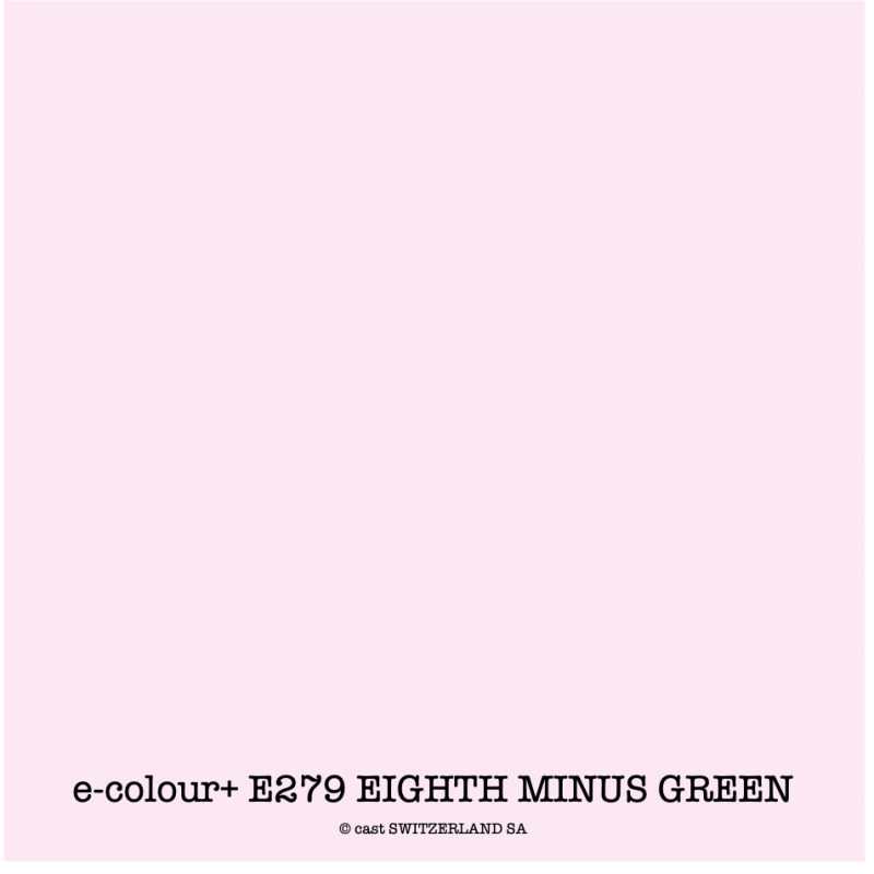e-colour+ E279 EIGHTH MINUS GREEN Rouleau 1.22 x 7.62m