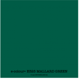 e-colour+ E325 MALLARD GREEN Feuille 1.22 x 0.50m
