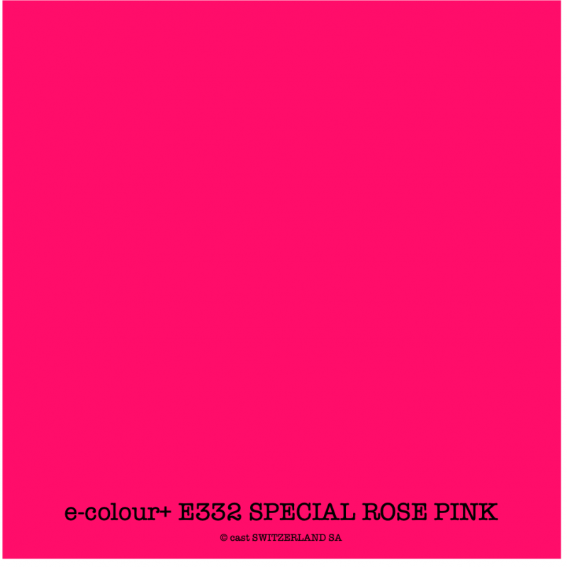 e-colour+ E332 SPECIAL ROSE PINK Rolle 1.22 x 7.62m