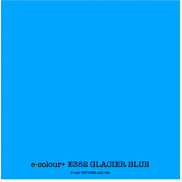 e-colour+ E352 GLACIER BLUE Bogen 1.22 x 0.50m