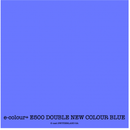 e-colour+ E500 DOUBLE NEW COLOUR BLUE Rouleau 1.22 x 7.62m