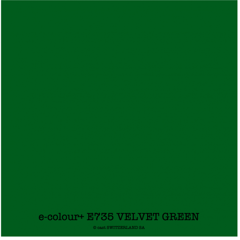 e-colour+ E735 VELVET GREEN Bogen 1.22 x 0.50m