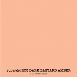 supergel R03 DARK BASTARD AMBER Bogen 0.61 x 0.50m