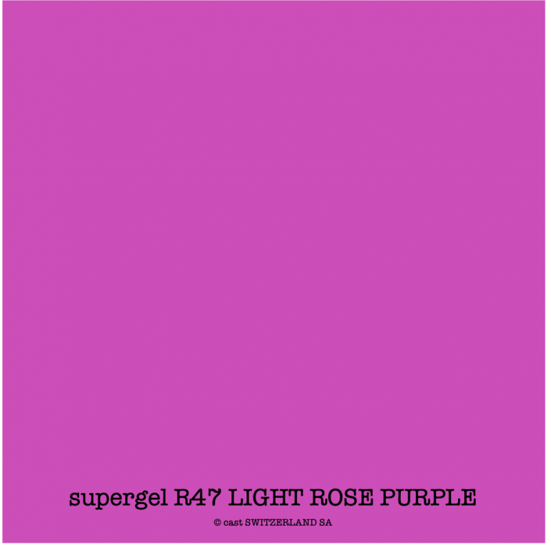 supergel R47 LIGHT ROSE PURPLE Feuille 0.61 x 0.50m