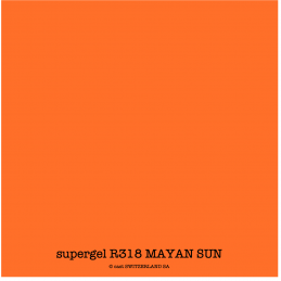 supergel R318 MAYAN SUN Feuille 0.61 x 0.50m