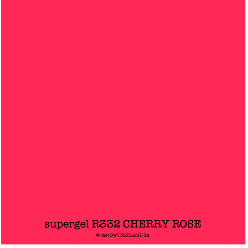 supergel R332 CHERRY ROSE Feuille 0.61 x 0.50m