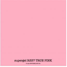 supergel R337 TRUE PINK Feuille 0.61 x 0.50m