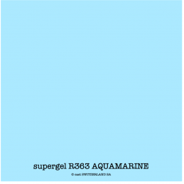 supergel R363 AQUAMARINE Feuille 0.61 x 0.50m