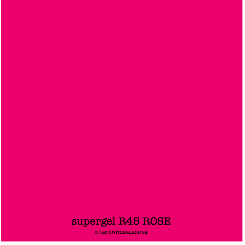 supergel R45 ROSE Bogen 0.61 x 0.50m