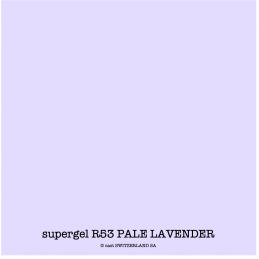 supergel R53 PALE LAVENDER Feuille 0.61 x 0.50m
