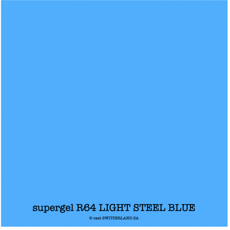 supergel R64 LIGHT STEEL BLUE Feuille 0.61 x 0.50m