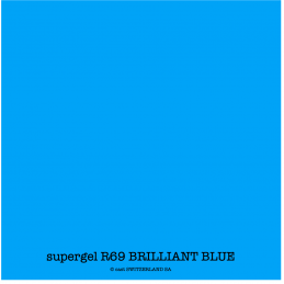 supergel R69 BRILLIANT BLUE Feuille 0.61 x 0.50m