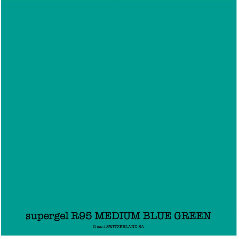 supergel R95 MEDIUM BLUE GREEN Feuille 0.61 x 0.50m