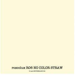 roscolux R06 NO COLOR STRAW Rouleau 1.22 x 7.62m