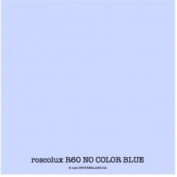roscolux R60 NO COLOR BLUE Rouleau 1.22 x 7.62m